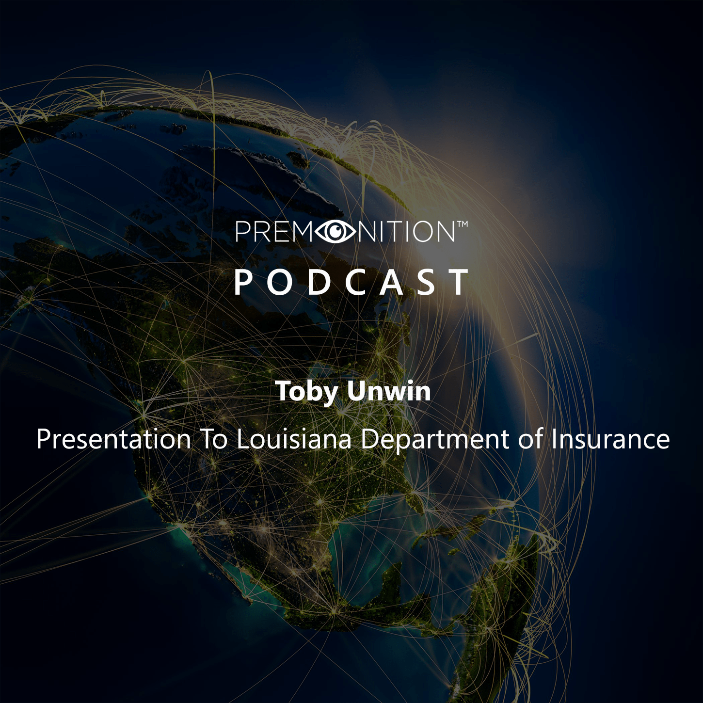 Toby Unwin – Presentation To Louisiana Department of Insurance